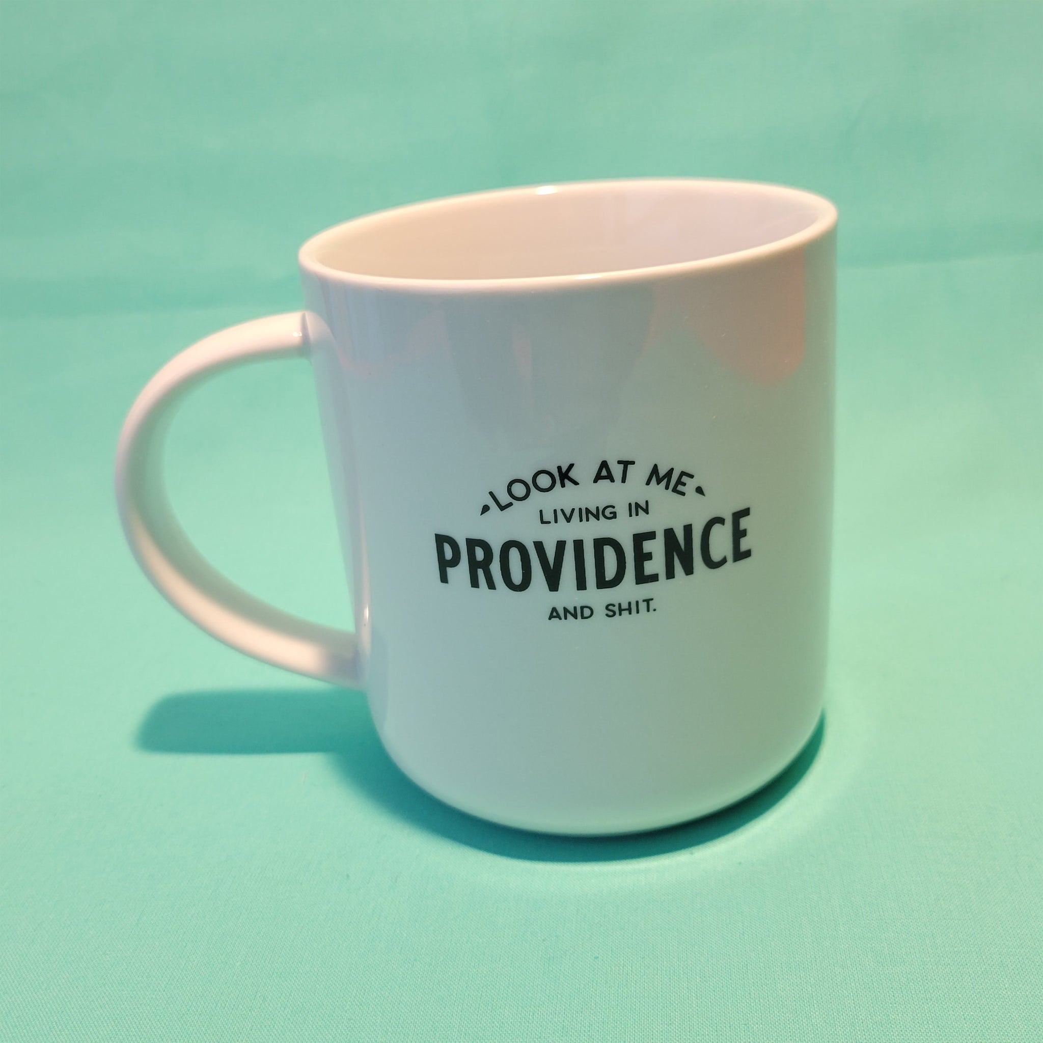 Look at Me Living in Providence Mug!
